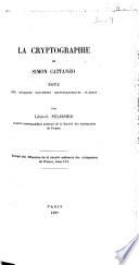 La cryptographie de Simon Cattaneo, note sur quelques documents cryptographiques italiens