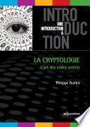 La cryptologie : l'art des codes secret