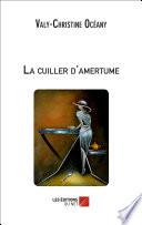 La cuiller d'amertume