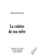 La cuisine de ma mère
