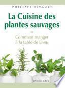 La Cuisine des plantes sauvages