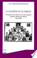 La cuisine et le forum