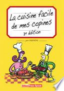 La cuisine facile de mes copines