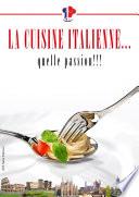 La cuisine italienne... quelle passion!