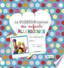 La cuisine joyeuse des enfants allergiques