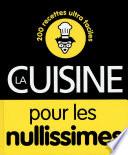 La cuisine pour les nullissimes