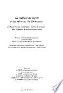 La culture de l'écrit et les réseaux de formatiion