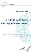 La culture de la paix : une inspiration africaine