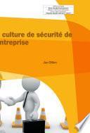 La culture de sécurité de l'entreprise