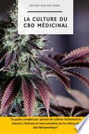 La culture du CBD médicinal