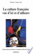 La culture française vue d'ici et d'ailleurs