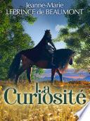La Curiosité