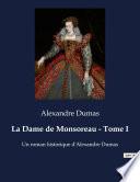 La Dame de Monsoreau - Tome I