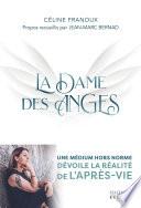 La Dame des Anges - Une médium hors norme dévoile la réalité de l'après-vie