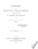 La Dance Macabre peinte en 1425 au cimetiere des innocents. Fac-Simile de l'edition de 1484 precedee de recherches par ... Valentin Dufour