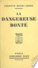 La dangereuse bonté