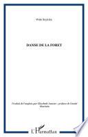La danse de la forêt