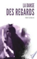 La danse des regards