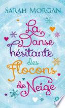 La danse hésitante des flocons de neige