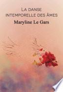 La danse intemporelle des âmes