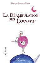 La déambulation des coeurs