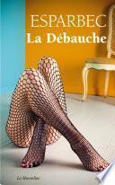 La débauche