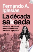 Livre La década sakeada