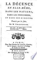 La décence en elle-même dans les nations, dans les personnes, et dans les dignités; prouvée par les faits
