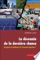 La décennie de la dernière chance