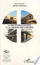 La décentralisation à la croisée des chemins