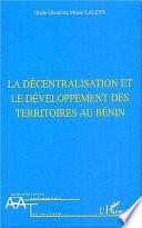La décentralisation et le développement des territoires au Bénin