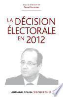 La décision électorale en 2012