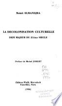 La Décolonisation culturelle