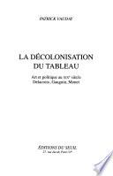 La décolonisation du tableau