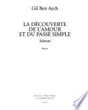 La découverte de l'amour et du passé simple: Simon