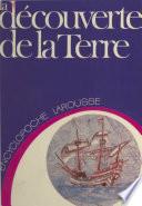 La découverte de la Terre