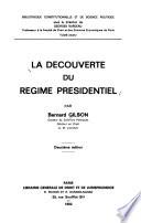 La découverte du régime présidentiel