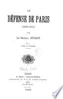 La défense de Paris (1870-1871)