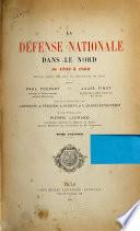 La défense nationale dans le Nord de 1792-1802