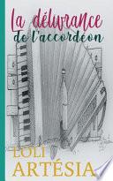 La délivrance de l'accordéon