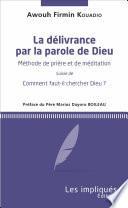 La délivrance par la parole de Dieu