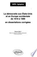 La démocratie aux États-Unis et en Europe occidentale de 1919 à 1989 en dissertations corrigées