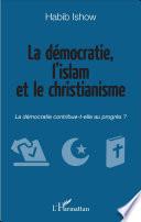 La démocratie, l'islam et le christianisme