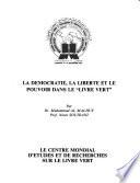 La démocratie, la liberté et le pouvoir dans le Livre Vert