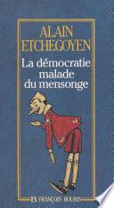 La démocratie malade du mensonge