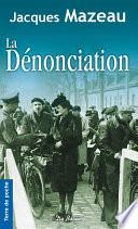 La Dénonciation