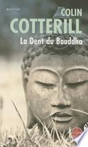 La Dent Du Bouddha