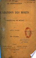 La déportation et l'abandon des morts. Cimetière de Méry