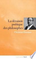 La déraison poétique des philosophes