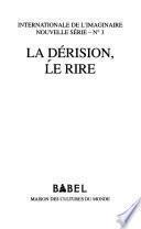 La dérision, le rire